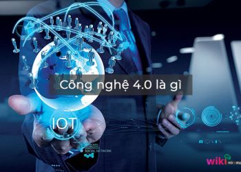 Công nghệ 4.0 là gì? Những điều bạn cần biết.